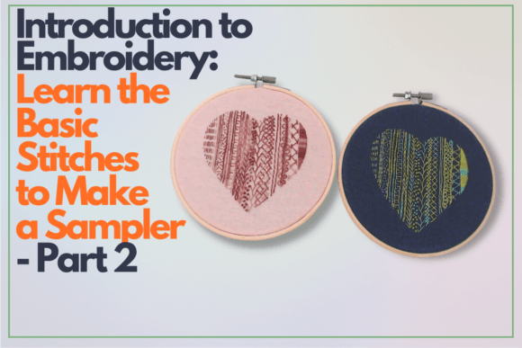Embroidery Basics Sampler